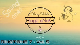 7 - VoL. 5  - Lagu buat nada dering HP / Ringtone Handphone