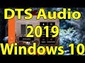 Dts audio 2019 for any  windows 10 pc  dts sound official app for free windows 10 