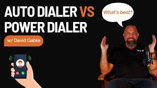 Auto Dialer Vs Power Dialer Whats The Difference & What You Actually Need