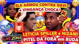 🔴BBB24: GIOVANNA ARMA VINGANÇA CONTRA DAVI🚨PITEL DÁ FORA em BUDA😱 NIZAM e LETÍCIA SPILLER FLAGRADOS🔥