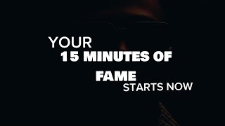 15 Mins Of Fame | Enhanced By RIRI
