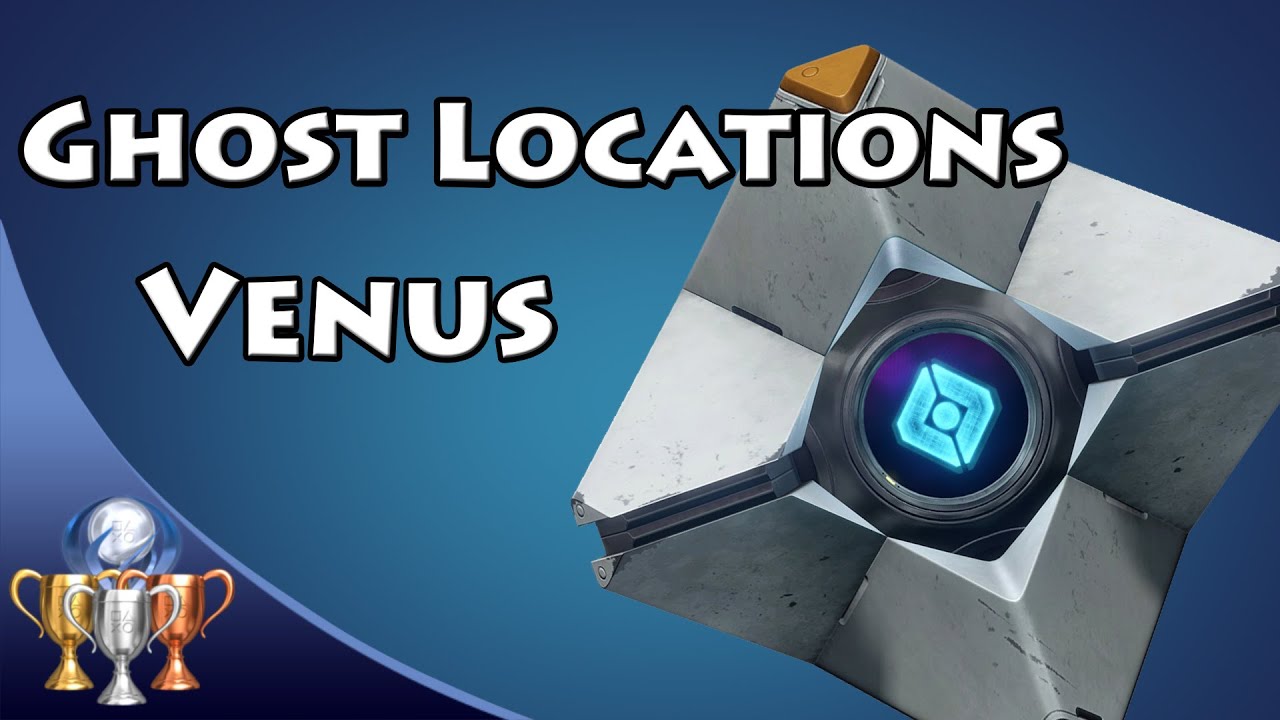 Destiny All Venus Dead Ghost Locations (Ghost Hunter) [Collectibles