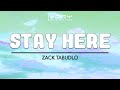 Zack Tabudlo - Stay Here (Official Lyric Video)