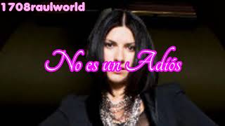 Laura Pausini - It's Not Good-bye (Traducida Al Español)