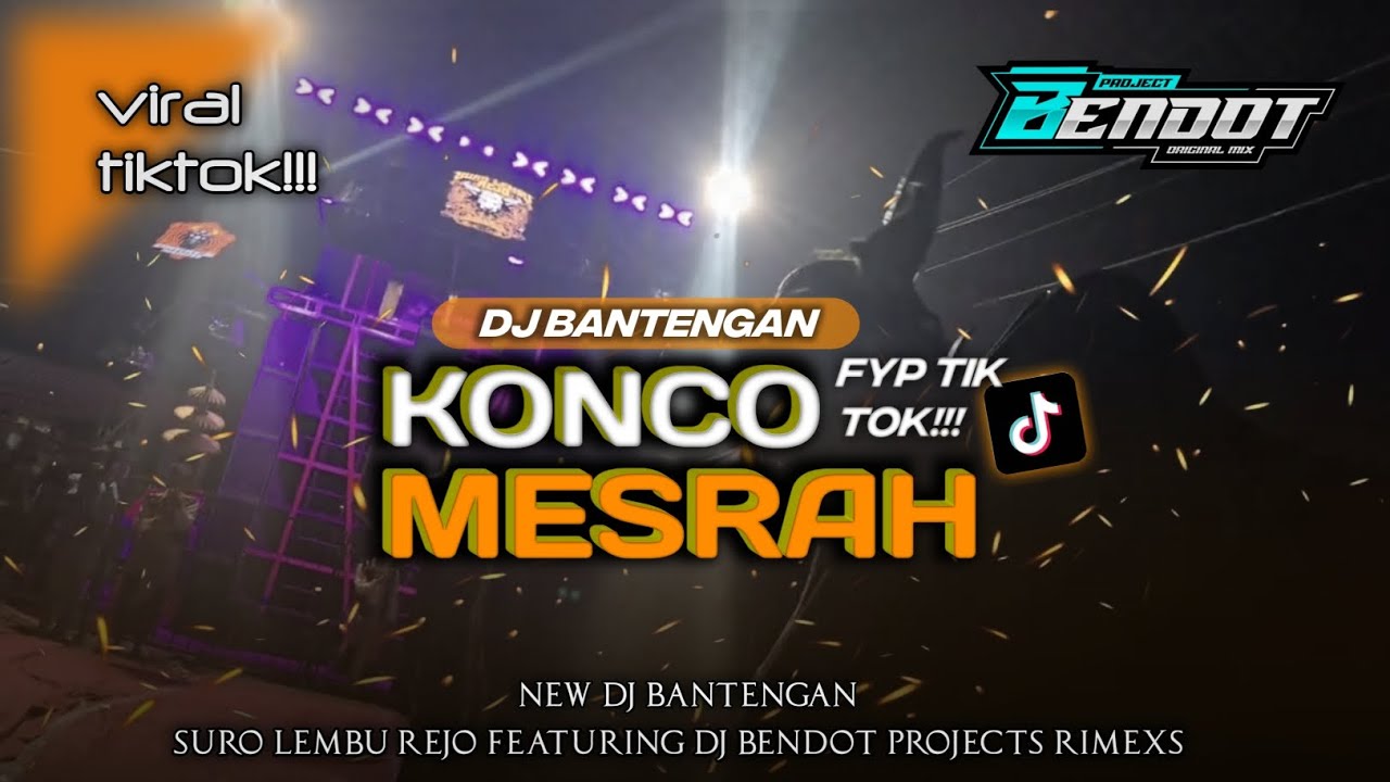 DJ BANTENGAN ‼️ SURO LEMBU REJO ( KONCO MESRA ) FT @BNDOTPROJECTRMX