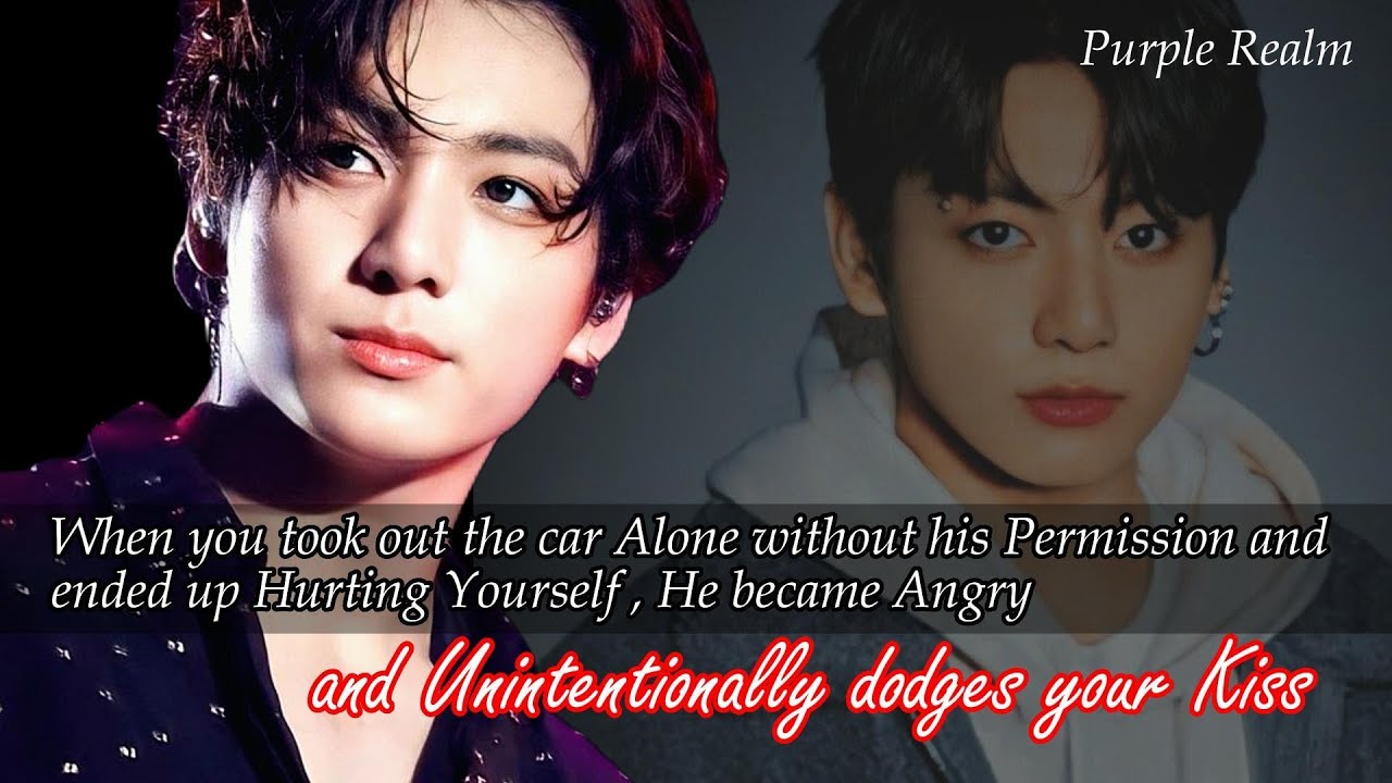 Your husband avoid your k!ss when he was angry with you as you took out  ... | Jungkook FF