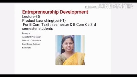 ENTREPRENEURSHIP DEVELOPMENT LECTURE-35 PRODUCT LAUNCHING(PART-1)B.COM TAX S5 &  CA S3