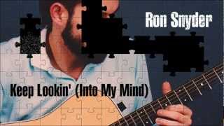 Ron Snyder - Keep Lookin' (Into My Mind) - Original Song / Demo