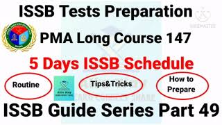 Five Days ISSB Shedule|PMA Long Course 147|ISSB Guide Series Part 49|#issb|ISSB Test Preparation