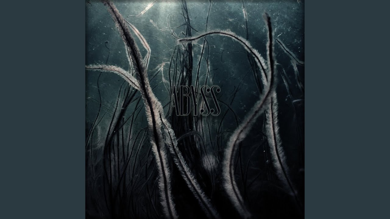 Watch Abyss on YouTube Watch Abyss on YouTube