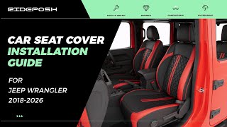 RIDEPOSH—2018-2026 Jeep Wrangler C022 Seat Cover Installation Guide (Custom Fit)