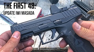 The First 48: Update on the IWI Masada