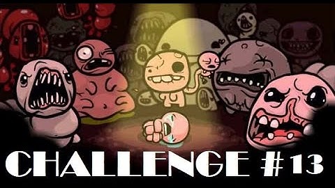The Binding of Isaac Afterbirth+ Challenge #13: Beans!