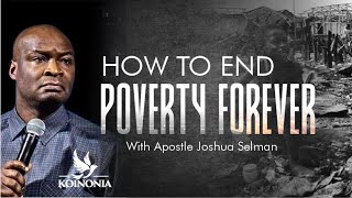 Celebrity HOW TO END POVERTY FOREVER | Apostle Joshua Selman Net Worth