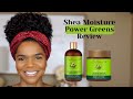 SHEA MOISTURE POWER GREENS PRODUCT REVIEW: SHAMPOO AND RECONSTRUCTOR | MORINGA & AVOCADO INGREDIENTS