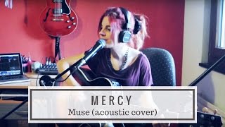 Mercy - Muse (acoustic cover)