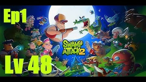 Swamp Attack 2 Gameplay - Android Lv 48