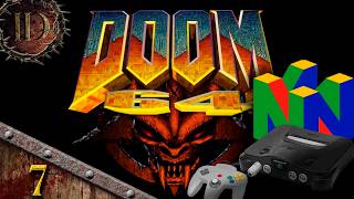DOOM 64 (Nintendo 64) on Project64 Walkthrough [No Commentary] - Part 7