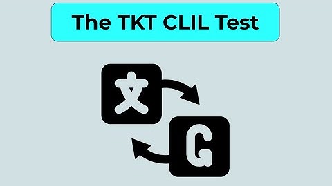 1-TKT CLIL: Understanding the Test