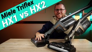Miele Triflex HX1 vs. HX2  Flexibel, modular und richtig stark auf Teppich!
