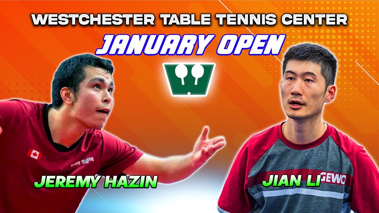 Jian Li Vs Jeremy Hazin Table Tennis Center January 2023 Open Semi