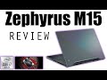 Asus ROG Zephyrus M15 Review!  Runs Very COOL! ❄️