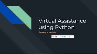 Intern Showcase - Virtual Assistant using Python - by Esther Lan