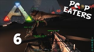 Let's Play Ark Survival Evolved Episode 5: The Poop Eaters Visit Volcano Island - Poop Eaters Server