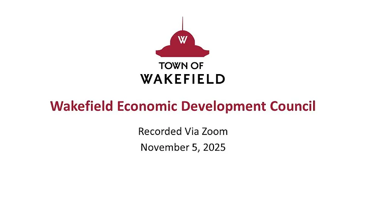 Wakefield Economic Development Council Meeting: November 5, 2025
