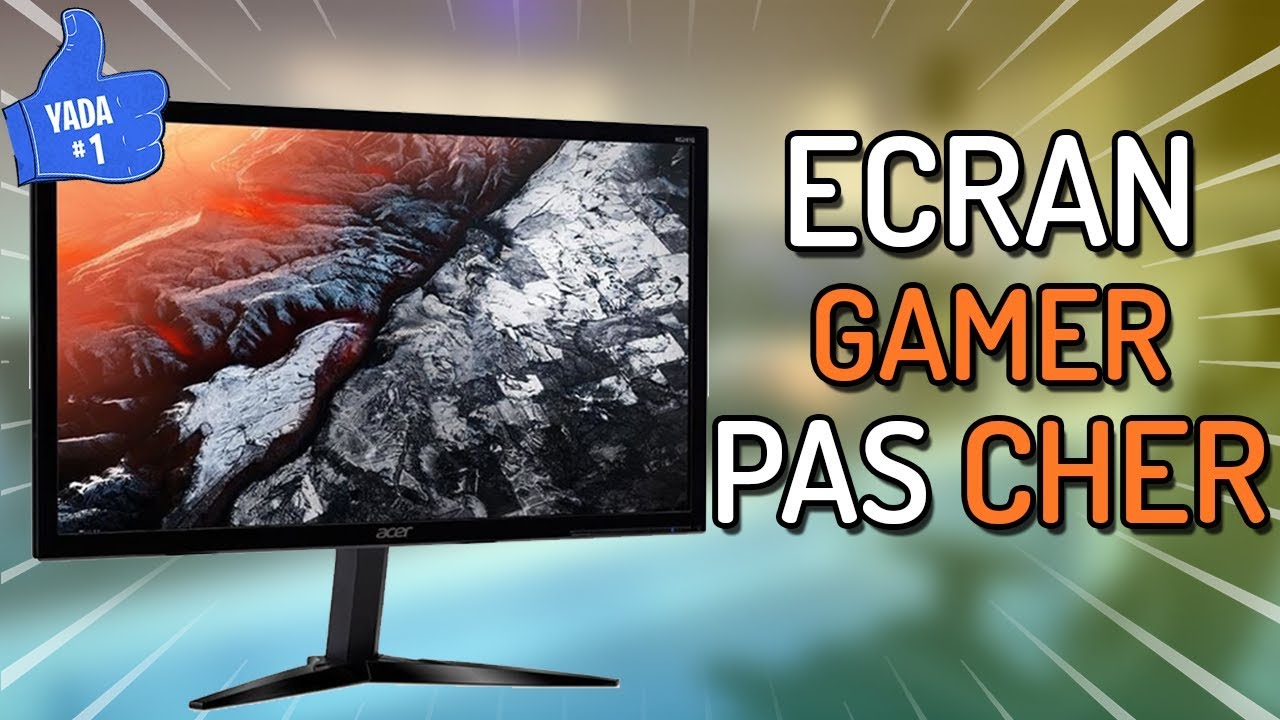ECRAN GAMER PAS CHER 2018 (Unboxing + Test) - YouTube
