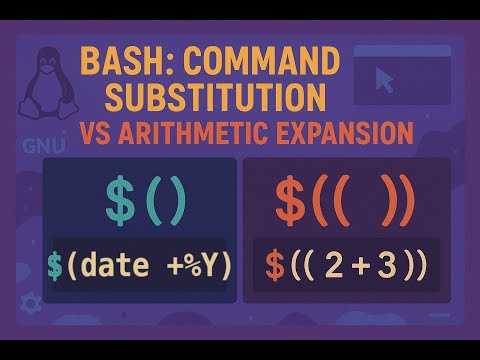 Bash: Command Substitution vs Arithmetic Expansion – $( ) vs $(( ))