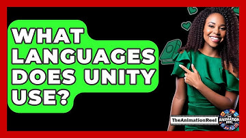 What Languages Does Unity Use? - The Animation Reel