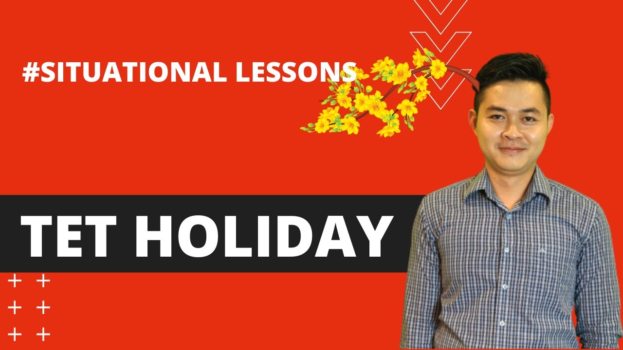 Tet Holiday in Vietnam - Tết Nguyên Đán (Learn Southern Vietnamese Accent with SVFF)