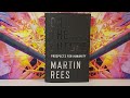 On the future prospects for humanity by martin rees book review