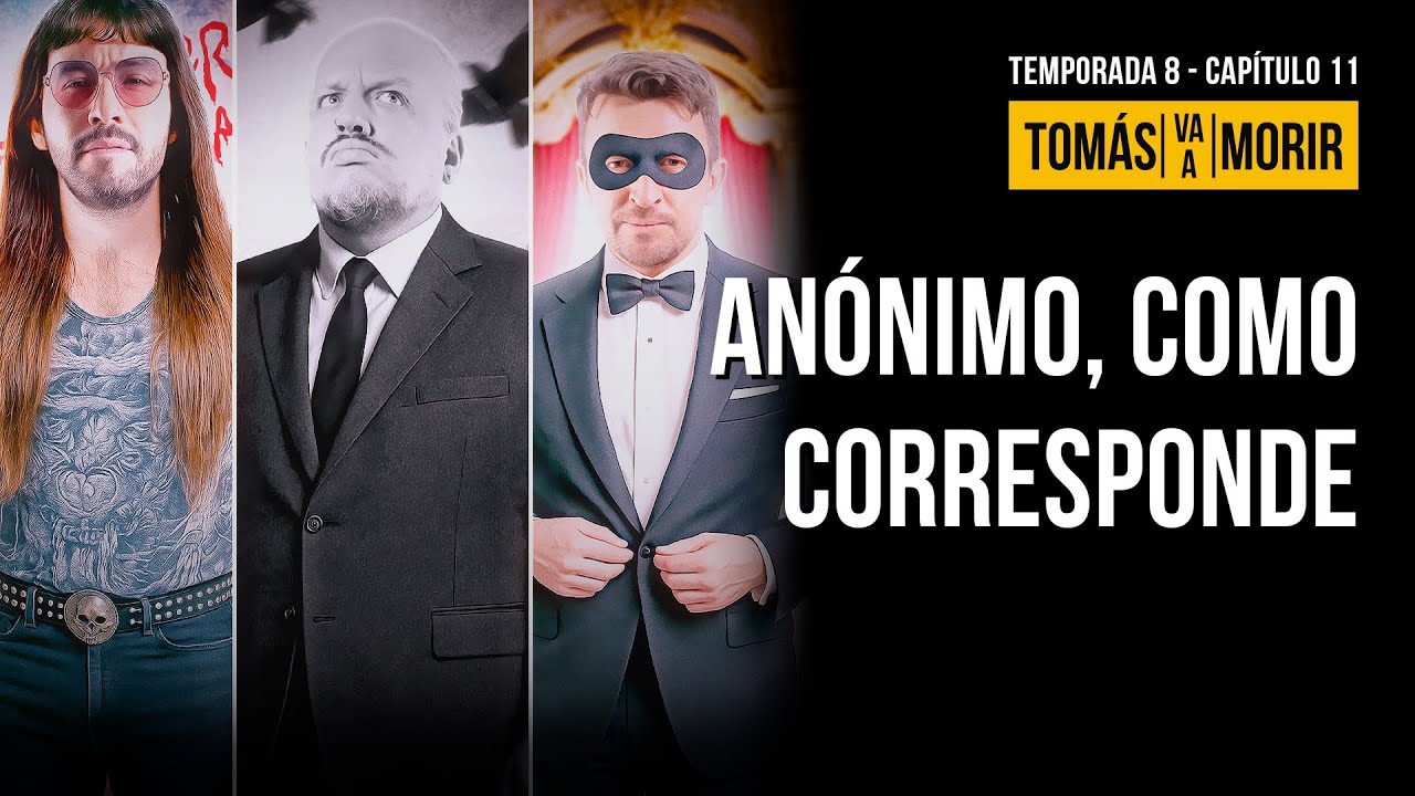 Anónimo, como corresponde | Tomas Va a Morir