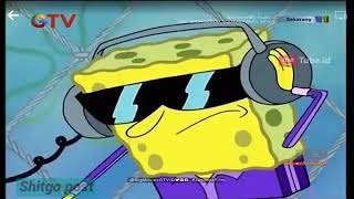 Spongesbob versi dj dasar lo anjay