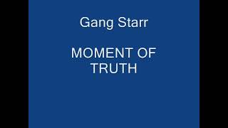 Gang Starr   Moment Of Truth ( Lyrics) ⬇️⬇️⬇️