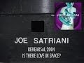 Capture de la vidéo Joe Satriani - "Is There Love In Space?" Rehearsal Behind The Scenes (2004)