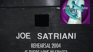 Joe Satriani - &quot;Is There Love In Space?&quot; Rehearsal Behind The Scenes (2004)