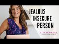 How to Deal with A JEALOUS or INSECURE Person | Stephanie Lyn Coaching