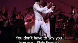 You don't have to say you love me - Elvis Presley  ( Sub Esp ) chords