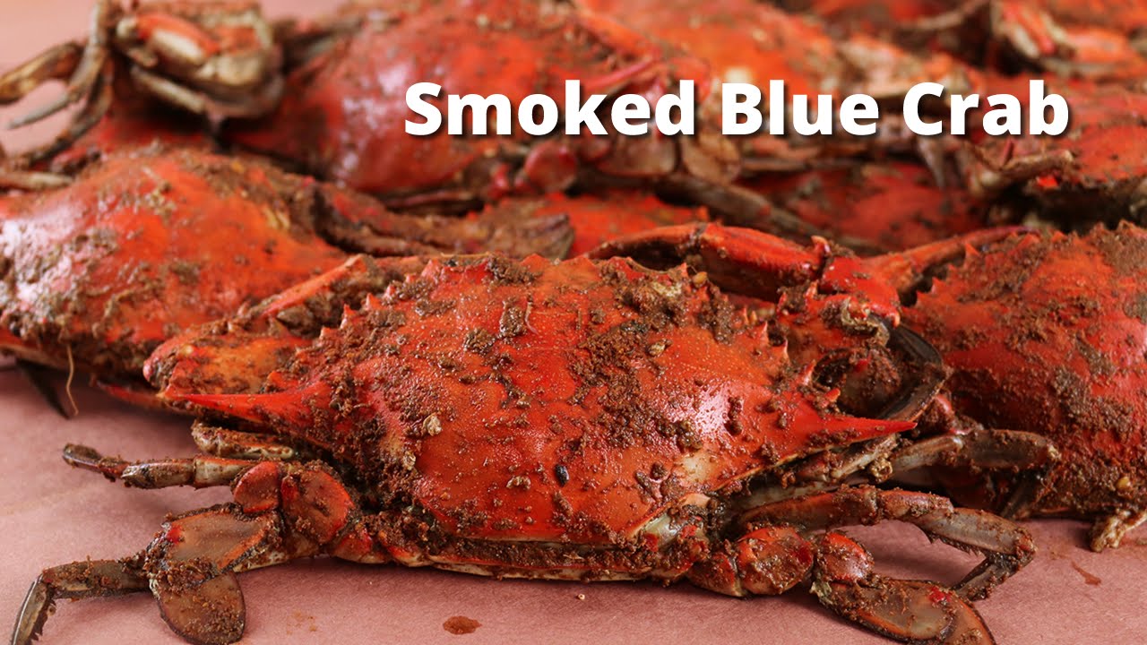 Smoked Blue Crab Smoking Crab on Ole Hickory Pits Smoker YouTube