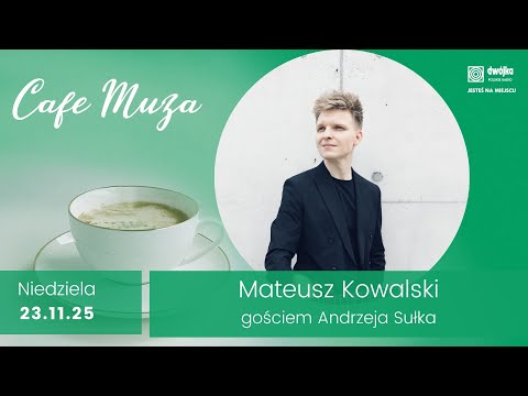 - Gitara może udawać orkiestrę w miniaturze! - Mateusz Kowalski w Cafe Muza