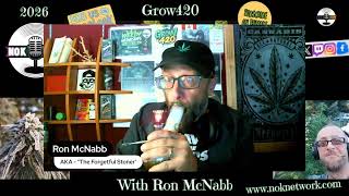 Grow420 Episode 134 October 20th, 2026
