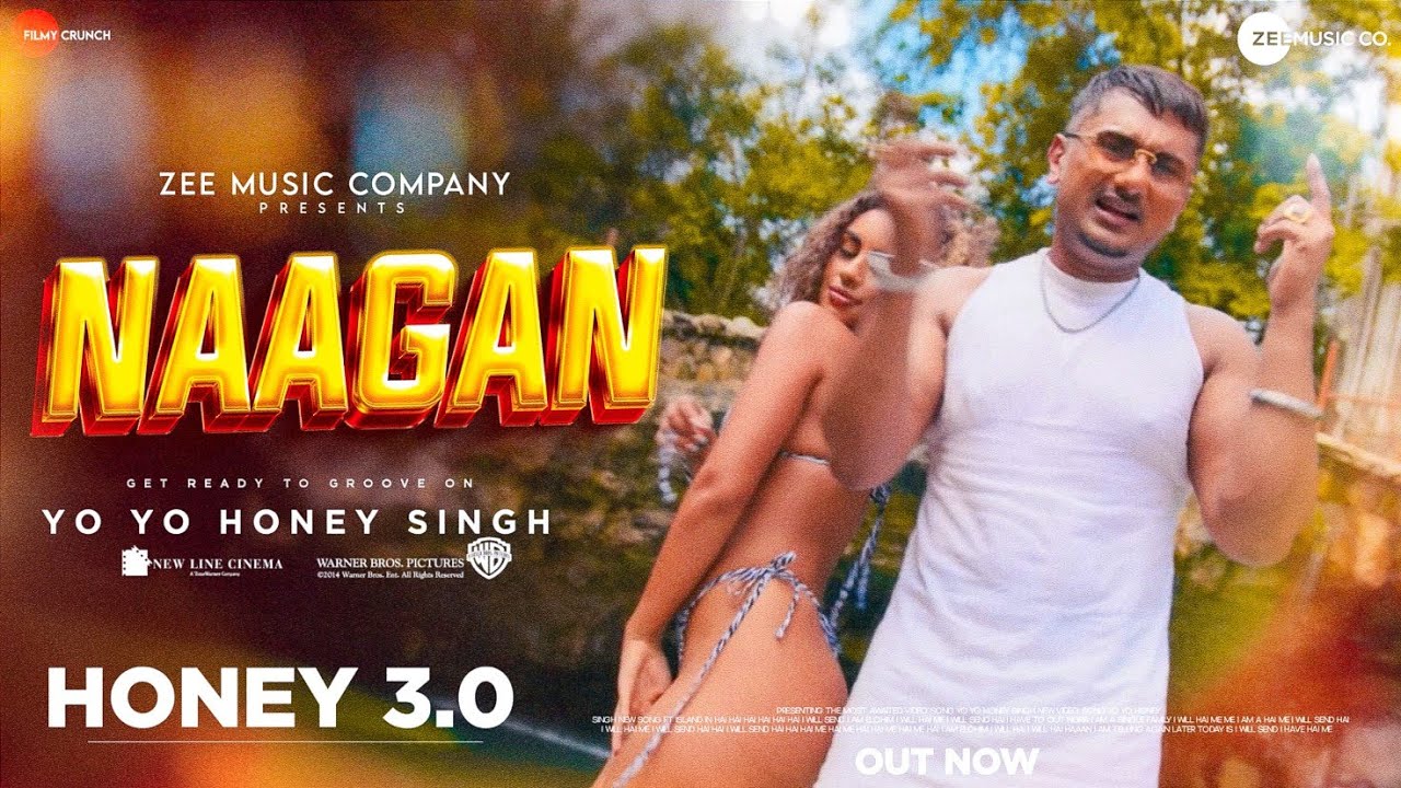 Naagan Song Out Now Honey 30 Yo Yo Honey Singh Rupan Bal Yo 