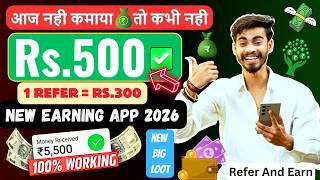New Earning App Today 2026 Best Earning App Without Investment Refer And Earn Application