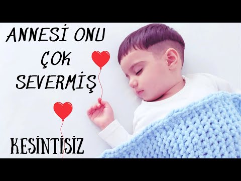 ANNESİ ONU ÇOK SEVERMİŞ NİNNİSİ ♥️ 1 SAAT KESİNTİSİZ ♥️ UYUTMA GARANTİLİ NİNNİLER