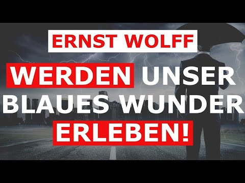 Ernst Wolff mit böser Vorahnung - ABSOLUT UNMENSCHLICH! Wir werden unser BLAUES WUNDER ERLEBEN!