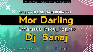 Darling Song (Ft Nil Sagar) (Rasmi)/ New Sambalpuri Tapori_Hot_Mix Dance // Dj Sanaj//