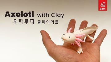 Axolotl clay tutorial